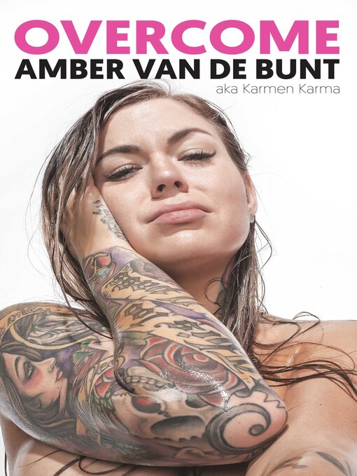 Title details for Overcome by Amber  van de Bunt - Available